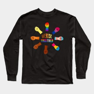 Pride Social Justice Equality Ally  Together LGBT-Q Long Sleeve T-Shirt